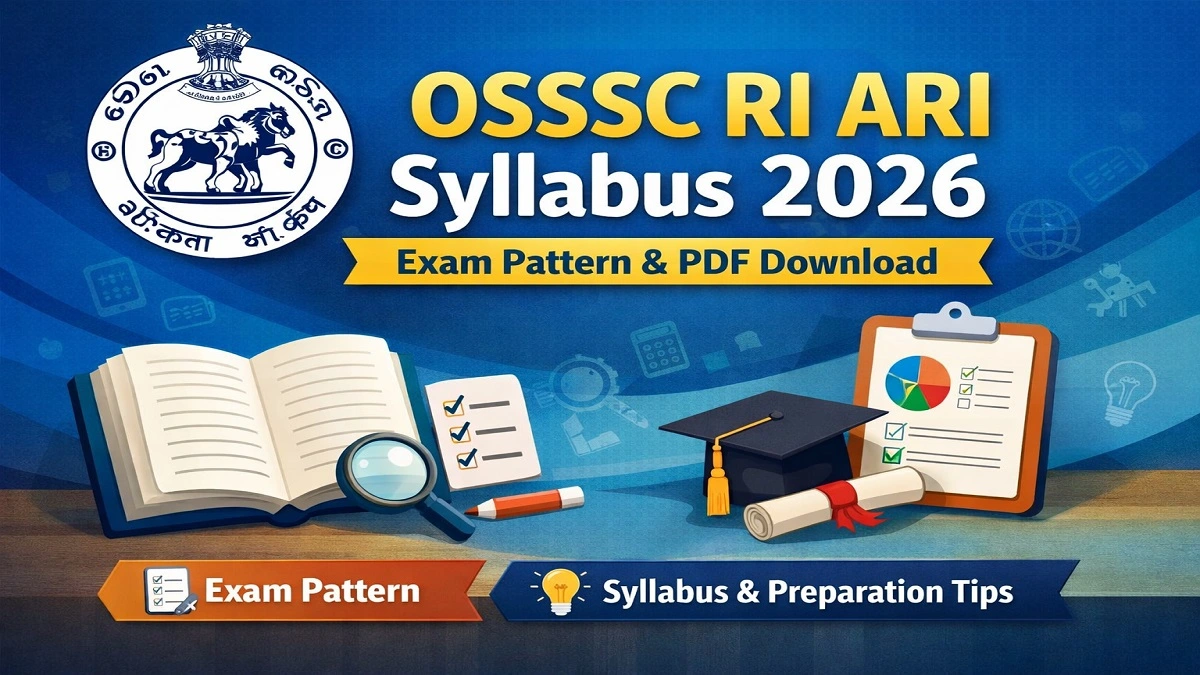 OSSSC RI ARI Syllabus 2026 PDF Download with Exam Pattern and Subject-Wise Topics