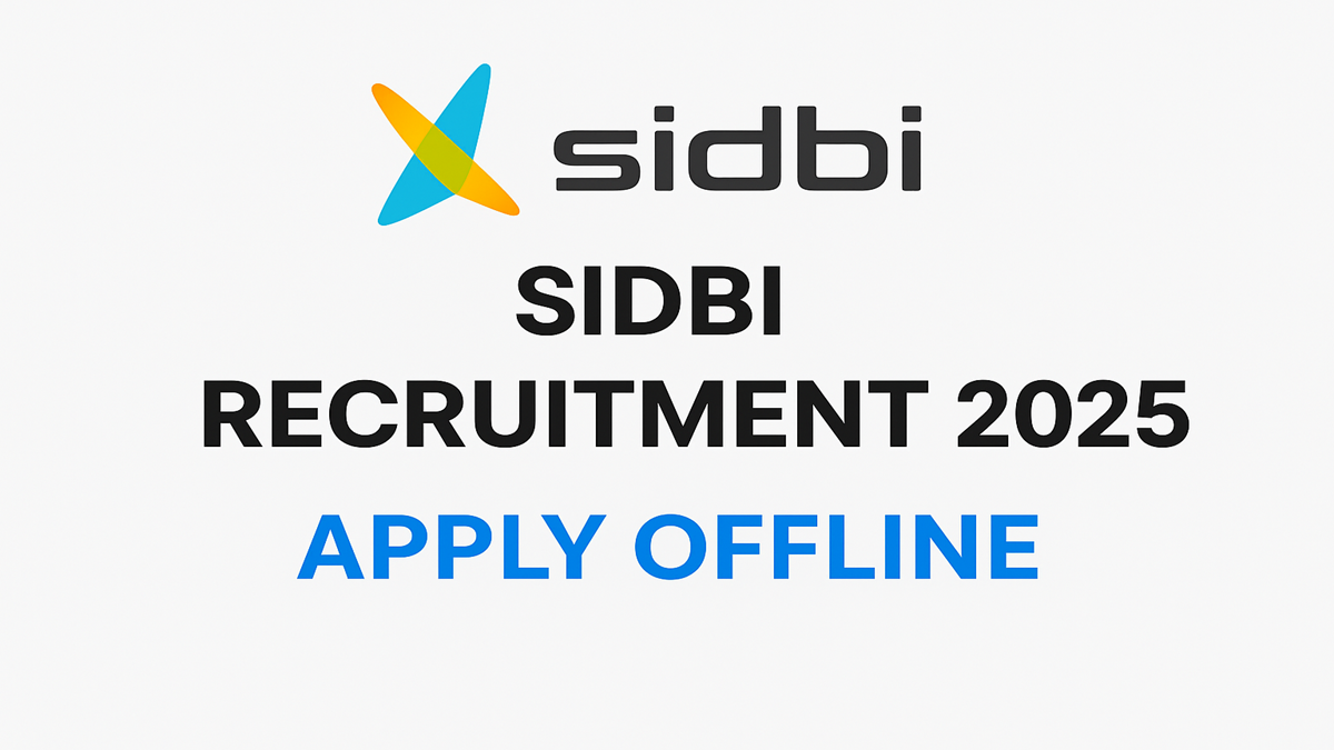 SIDBI Recruitment 2025 Senior and Cluster Manager Notification